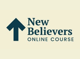 New Believer's Online Course