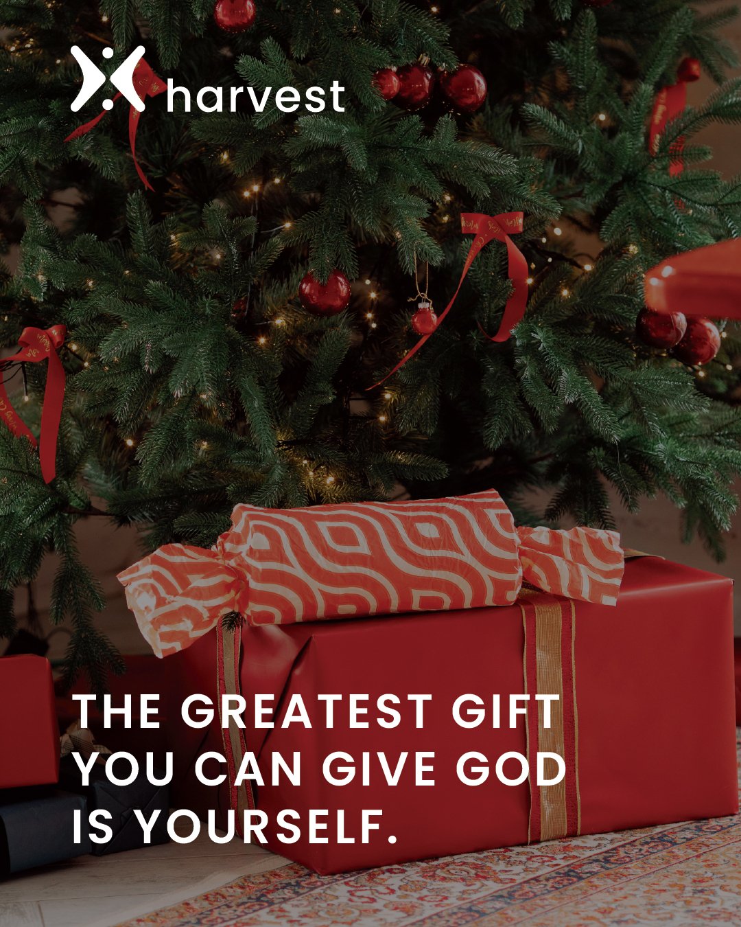 The greatest gift you can give God is yourself.
