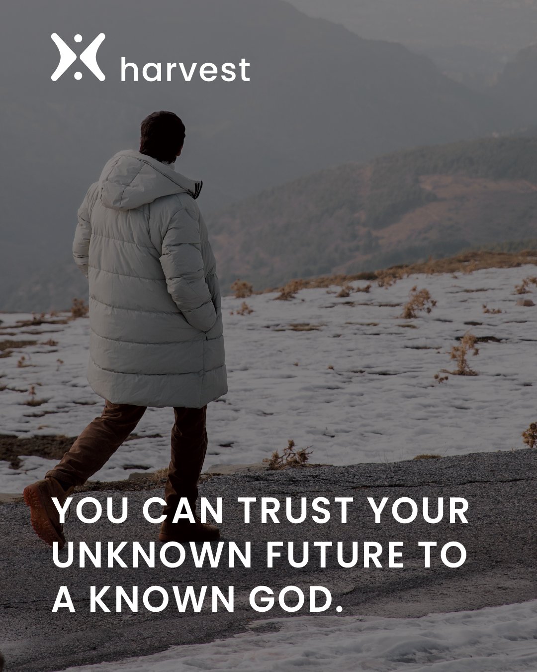 You can trust your unknown future to a known God.
