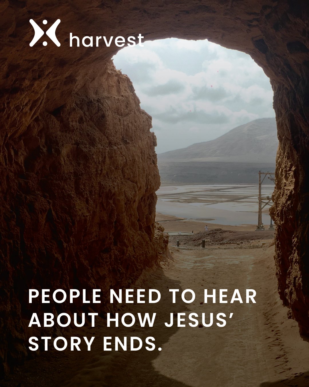 People need to hear about how Jesus' story ends.