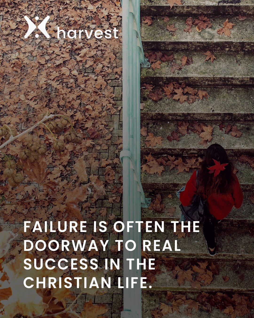 Failure is often the doorway to real success in the Christian life.
