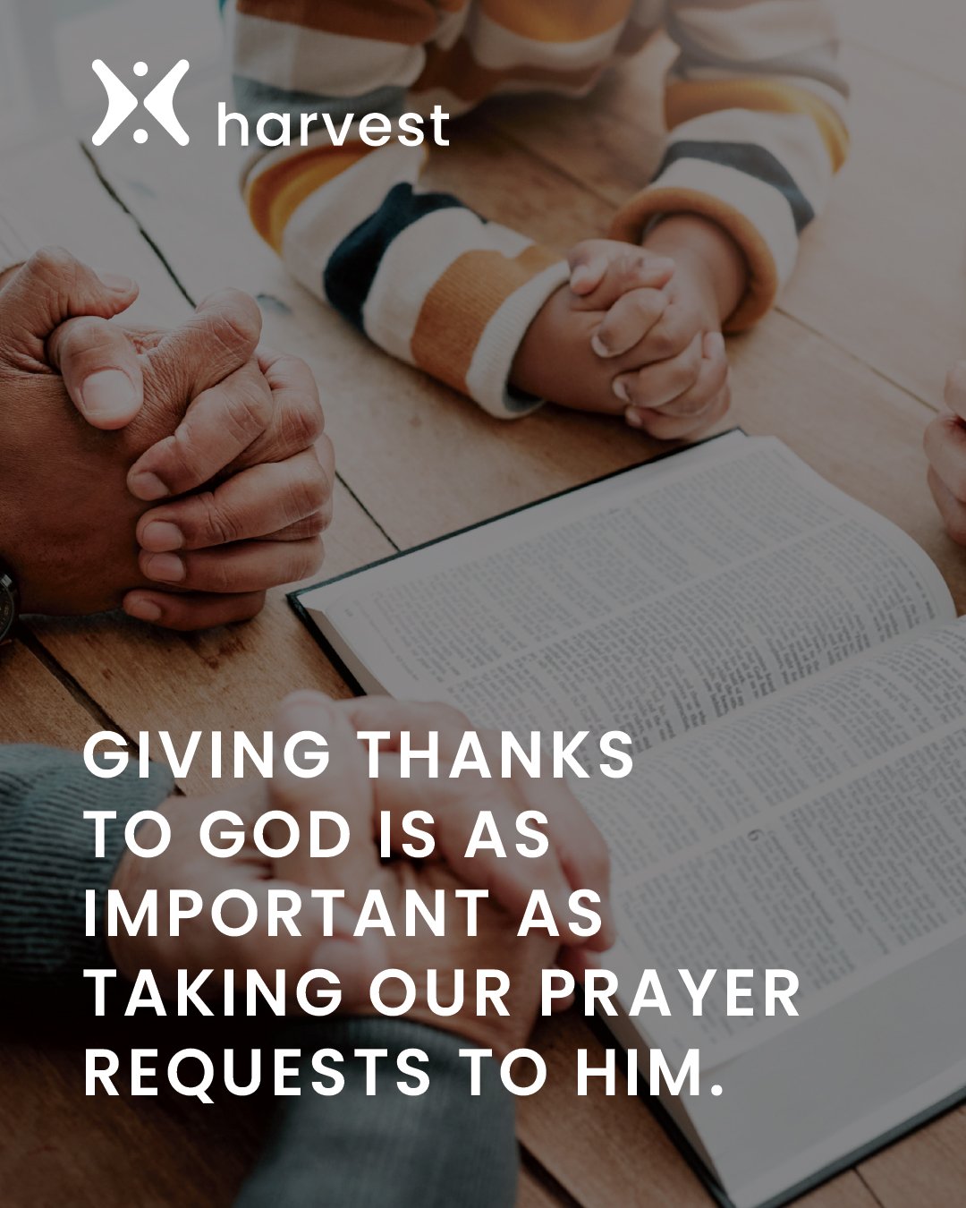 Giving thanks to God is as important as taking our prayer requests to Him.