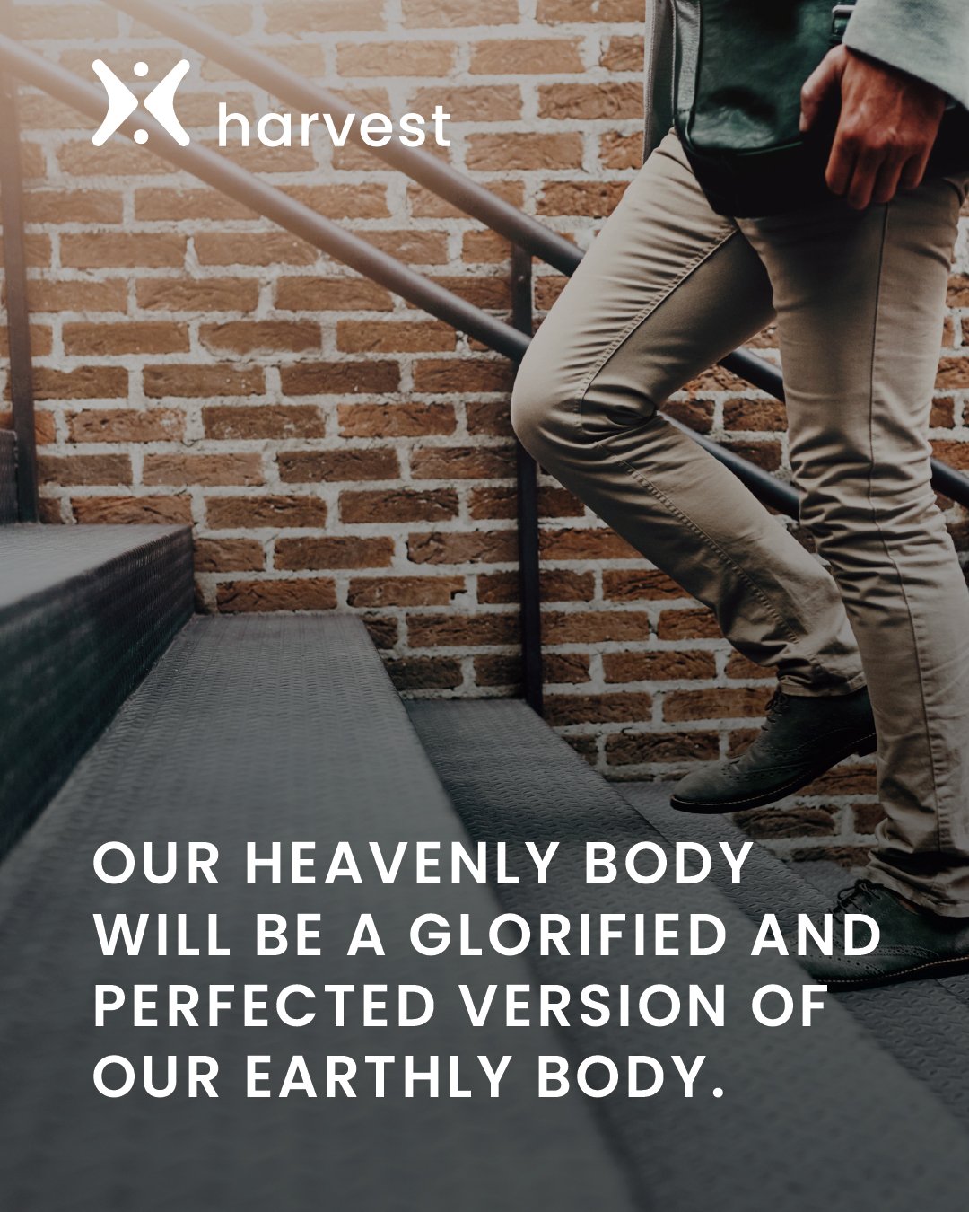 Our heavenly body will be a glorified and perfected version of our earthly body.