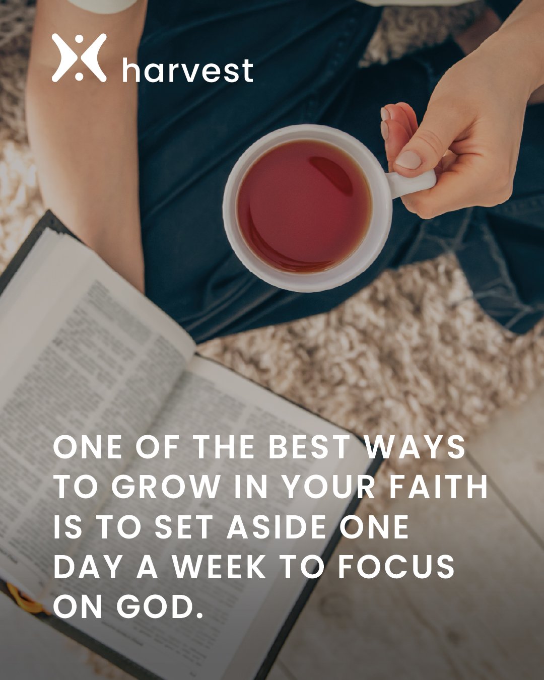 One of the best ways to grow in your faith is to set aside one day a week to focus on God.