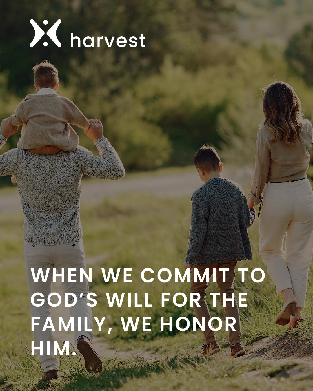 When we commit to God's will for the family, we honor Him.