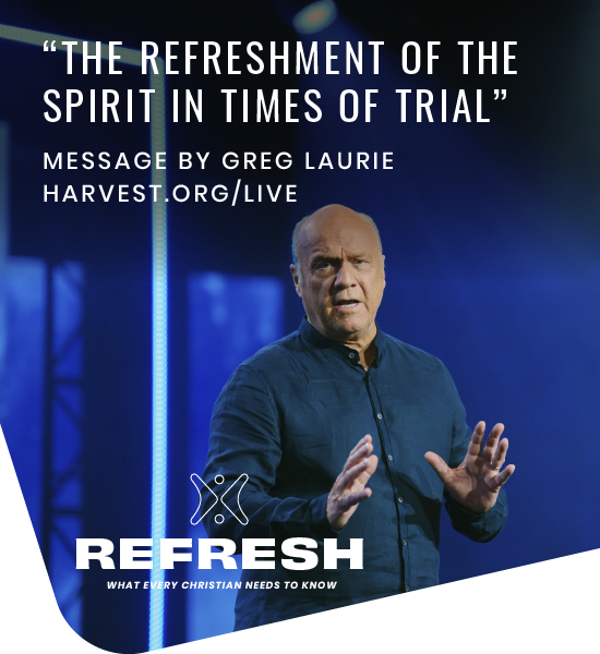 The Refreshment of the Spirit in Times of Trial