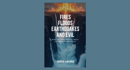 Fire, Floods, Earthquakes, and Evil